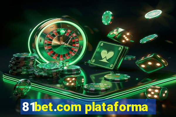 81bet.com plataforma